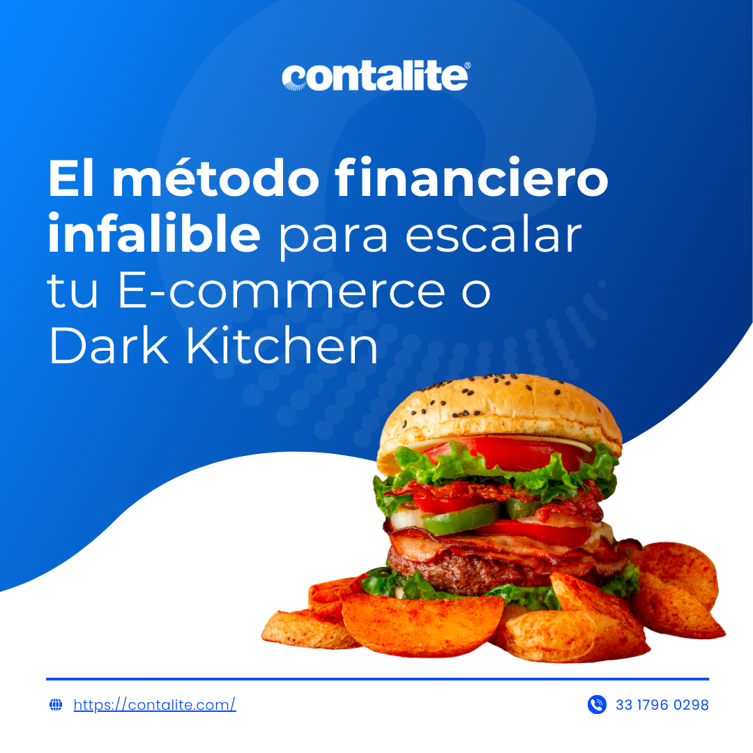 El método financiero infalible para escalar tu E-commerce o Dark Kitchen
