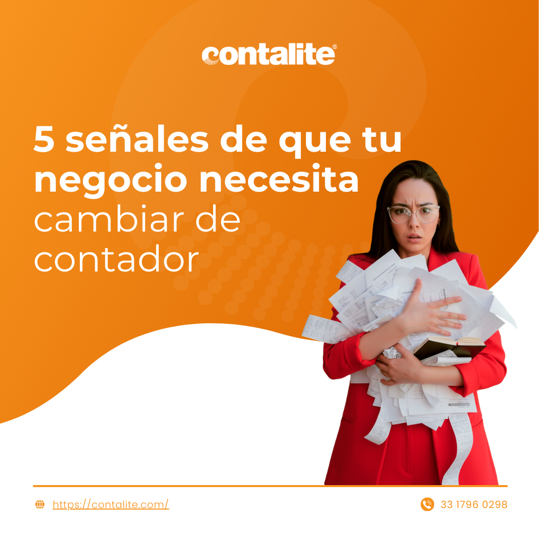 5 señales de que tu negocio necesita cambiar de contador