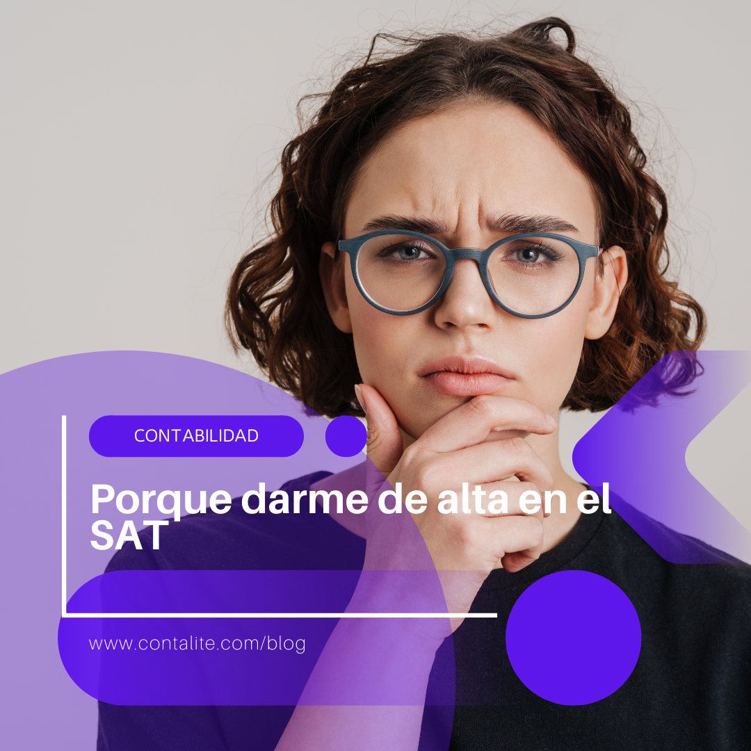 ¿Por qué debo darme de alta en el SAT?