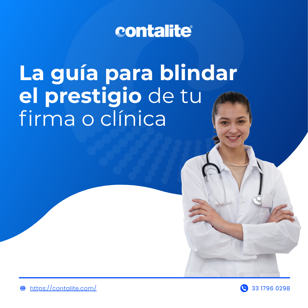 La guía para blindar el prestigio de tu firma o clínica